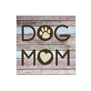 Dog Mom - Wood Pallet Magnet
