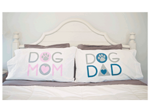 Dog Mom/Dog Dad - Pillow Case Set
