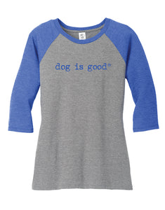 Dog Is Good T-Shirt - Women's